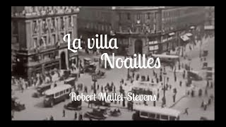 La Villa Noailles [upl. by Sitnalta]