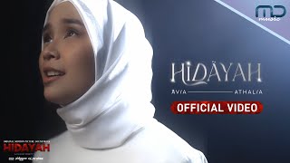 Avia Athalia  Hidayah Official Video  OST HIDAYAH [upl. by Summons]