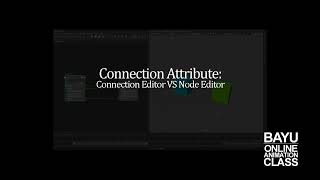 Connection Attributes  Connection Editor VS Node Editor [upl. by Hump]