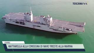 20241207 LIVORNO  MATTARELLA ALLA CONSEGNA DI NAVE TRIESTE ALLA MARINA [upl. by Patrich]