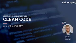 Clean Code  Netcompany Virtual Tech Talk [upl. by Nsaj]