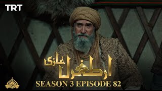 Ertugrul Ghazi Urdu  Episode 82  Season 3 [upl. by Perlis]