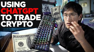 Using ChatGPT to Trade Crypto and MAKE MONEY [upl. by Arracahs408]