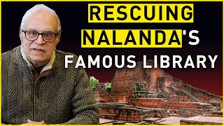 Rescuing Nalandas famous library [upl. by Klarika]