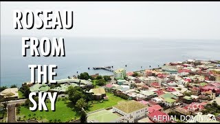 DOMINICA ROSEAU FROM THE SKY  AERIAL DOMINICA [upl. by Zachar]