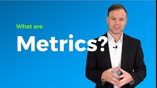 What Are Metrics A users guide [upl. by Lodmilla776]