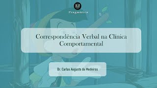 Correspondência Verbal na Clínica Comportamental [upl. by Eniamrehc389]