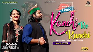 Kanchi re Kanchi re  Dance Cover  ACBhardwaj  Manish Kr Chopra  Music Dance Records [upl. by Alahc21]