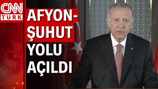 AfyonŞuhut yolu açıldı Cumhurbaşkanı Erdoğan quotHedef 30 bin kilometre [upl. by Alekin]