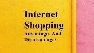 E Commerce advantages and disadvantages  Advantages and disadvantages of ECommerce [upl. by Auqenwahs]