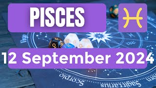 Pisces horoscope  Pisces Horoscope for Today 12 September 2024 [upl. by Atinhoj]