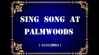 SING SONG AT PALMWOODS [upl. by Iago366]