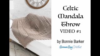 Celtic Mandala Throw Video 1 [upl. by Yecnuahc]