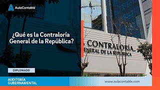 ¿Qué es la Contraloría General de la República [upl. by Marin]