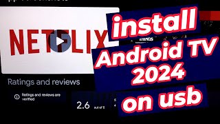 How to Install Android TV 2024 on Bootable USB [upl. by Ennyl]