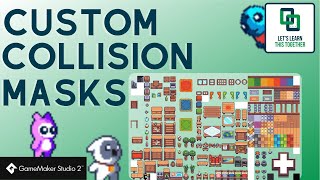 Game Maker Studio 2  How and Why to Use Custom Collision Masks [upl. by Broddy375]