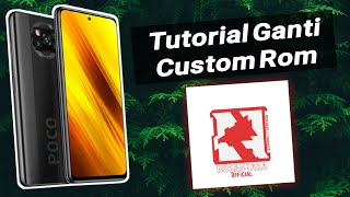 Tutorial ganti Custom RomPindah custom RomDari Evolution X pindah ke Nusantara Project 33 terbaru [upl. by Assirec]