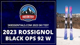 2023 Rossignol Black Ops 92 W  SkiEssentialscom Ski Test [upl. by Ellehsad]