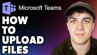 How to Upload Files on Microsoft Teams Full 2024 Guide [upl. by Myrtie]