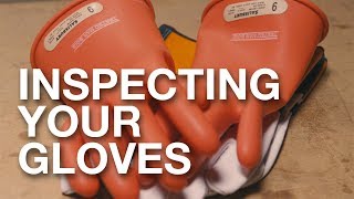 How to Inspect Your Electrical Gloves [upl. by Parik]