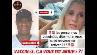 LES VACCINÉS DITESMOI SI ÇA VOUS EST ARRIVÉ [upl. by Horatia]