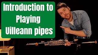 Introduction to Uilleann pipes Basics First Lesson [upl. by Eilrebma]