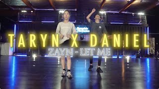 Taryn X Daniel Choreography  ZAYN  Let Me  Snowglobe Perspective [upl. by Ezarras]