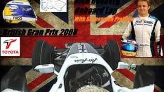 F1 2008  British Gran Prix  Nico Rosberg Onboard Lap  Suspension Problem [upl. by Maisey691]