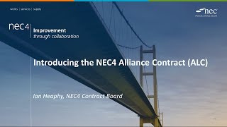 NECUG18 Introducing the NEC4 Alliance Contract ALC [upl. by Doralia]