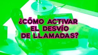 ¿Cómo activo el desvió de llamadas [upl. by Ecirtnom]