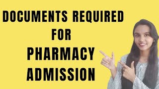 Documents Required for Admission Process  Pharmacy Admission 2022  Reporting to the Institute [upl. by Airetahs393]