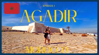 WELCOME To AGADIR THE BEST Holiday RESORT in MOROCCO Our EXPERIENCE [upl. by Phaidra121]