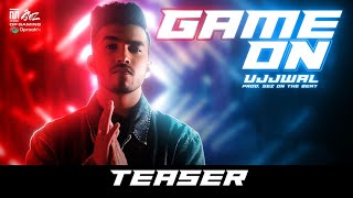 Game On Teaser  Ujjwal  Sez On The Beat  Techno Gamerz [upl. by Bertasi935]