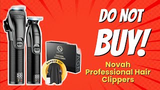 DONT BUY Novah® Professional Hair Clippers Until You See THIS 😱✂️ [upl. by Andrus]