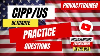 Master CIPPUS Exam 2024 Ultimate Practice Questions on Information Management  Privacy Law 🇺🇸🔒 [upl. by Engamrahc]