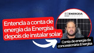 Como funciona a fatura de energia da Energisa antes e depois de instalar energia solar [upl. by Lenra]