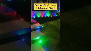 Luzes de natal inteligentes da Ekaza decoraçãodenatal varaldeluzes [upl. by Boothman]