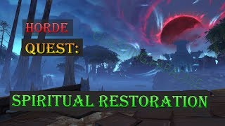 Quest Spiritual Restoration  Battle for Azeroth  Nazmir Questing  WoW [upl. by Ime6]