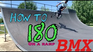 How To 180 on a Ramp With a Bike  BMX [upl. by Jareen385]