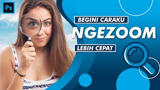 Cara Zoom di Photoshop Menggunakan Mouse  Tutorial Photoshop Pemula [upl. by Lorak]