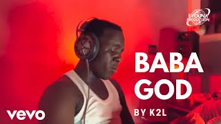 K2L  BABA GOD Visuel Officiel [upl. by Li693]