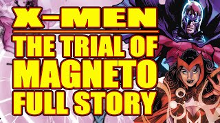 XMen The Trial of Magneto FULL STORY 2021 [upl. by Rust]