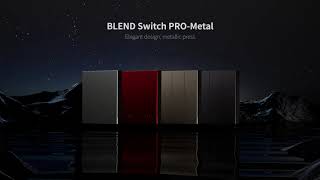 LifeSmart－Blend Switch PROMetal [upl. by Ayotnahs]