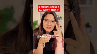 Can I crack NEET in 6 months  neet neet2025 neetpreparation [upl. by Kallista942]