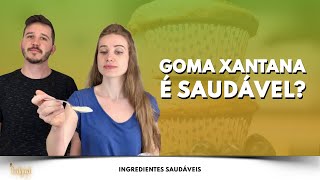 GOMA XANTANA É SAUDÁVEL [upl. by Frayda]