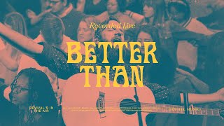 Better Than  Bethel Music Jonathan David Helser amp Melissa Helser [upl. by Chicoine]