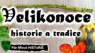 Velikonoce  historie a tradice  Svátky a tradice  Pár Minut HiSToRiE [upl. by Terrej]