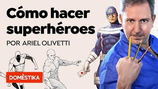 Aprende a dibujar la anatomía de un superhéroe  Ariel Olivetti ilustrador de Marvel o DC Comics [upl. by Murielle66]