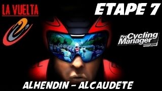 PCM 2014  Vuelta  Etape 7  Alhendín – Alcaudete HD Fr [upl. by Ambie]