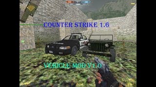 Counter Strike 16 Vehicle Mod V10 Amxx plugin [upl. by Litton490]